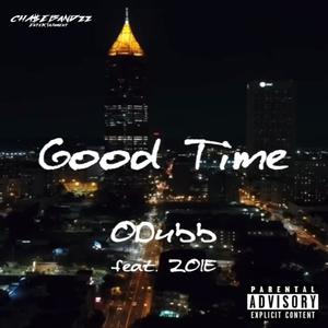 Good Time (feat. ZOIE) [Explicit]