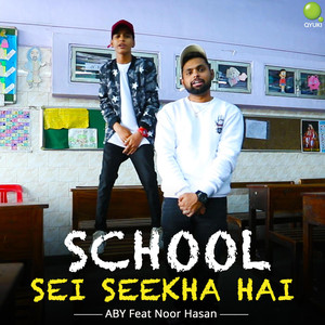 School Sei Seekha Hai - Single