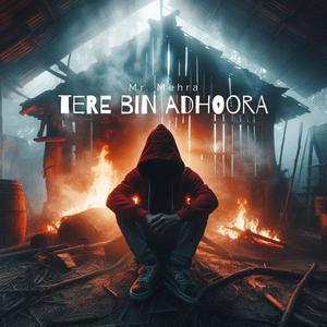 Tere Bin Adhoora