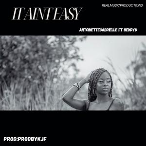 It Aint Easy (feat. Henry8)