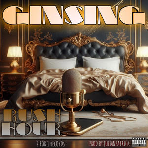RUSH HOUR (feat. GINSING|Explicit)
