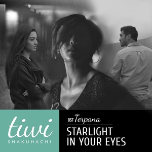 Starlight in Your Eyes (From "Terpana")