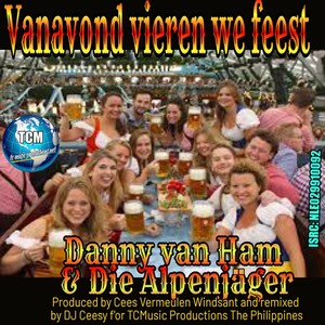 Vanavond Vieren We Feest (2023 Remastered Remix)
