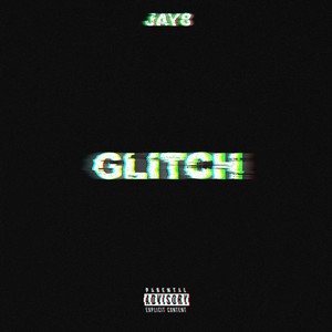 Glitch (Explicit)