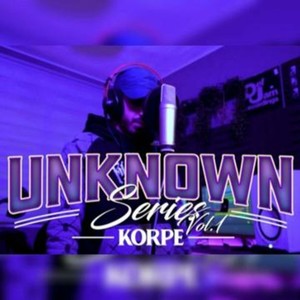 Unknown Series, Vol. 1 (Explicit)