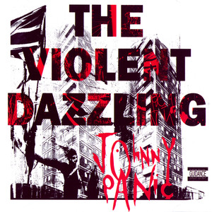 The Violent Dazzling