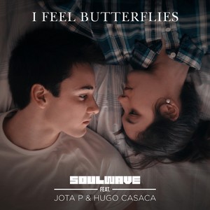 I Feel Butterflies