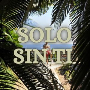 Solo sin ti