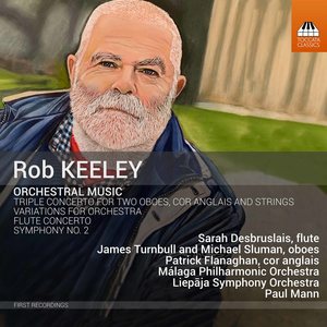 Rob Keeley: Orchestral Music