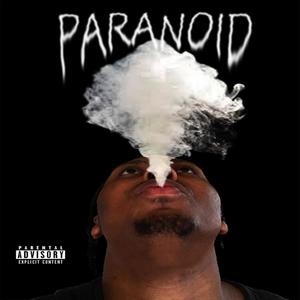 Paranoid (Explicit)