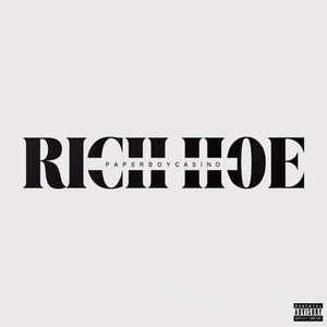 RICH HOE (Explicit)