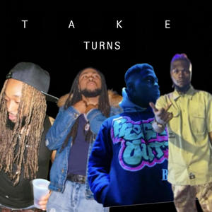 Take Turn's (feat. Taz The Artist, Savage Dell & Bravowombo) (Explicit)