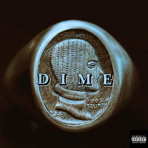 Dime (Explicit)