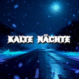 Kalte Nächte (Explicit)