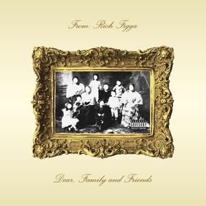 Dear Family & Friends (Explicit)