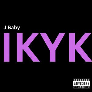 IKYK (Explicit)