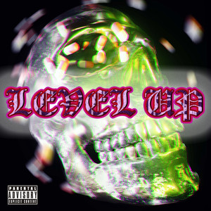 Level UP (prod. by Light Kicks Beats) (Explicit)