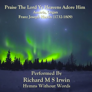 Praise the Lord Ye Heavens Adore Him (Austria, Organ)