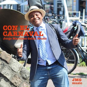 Con el Carnaval(feat. Gerald Clarinda, Alberto Caicedo, Nando Vanin, Epifanio Bazan, Liber Torriente, Pedro Luis Pardo, Jose Perez, Tineke y Nikkie & Gaby y Annemiek)