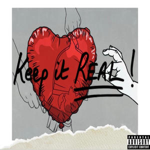 Keep It Real (Explicit)