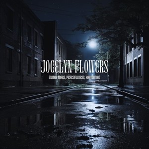 Jocelyn Flowers (Slowed + Reverb) [Explicit]