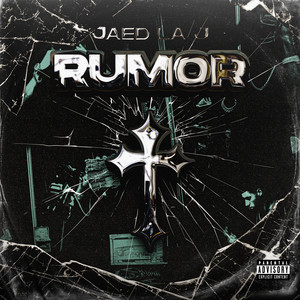 Rumor (Explicit)