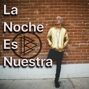 La Noche Es Nuestra