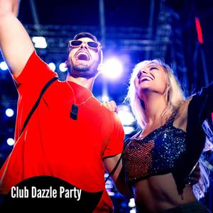 Club Dazzle Party