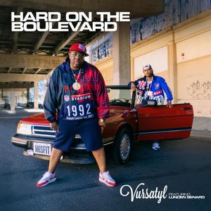 Hard On The Boulevard (feat. Lunden Benard & Krispy Hendrixx)