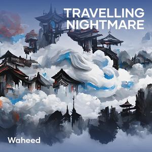 Travelling Nightmare