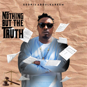 Nothing But The Truth (Explicit)