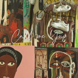 Yupendi - Call Me Yup