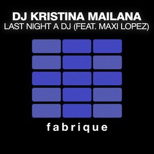 Last Night a DJ (Instrumental Mix)