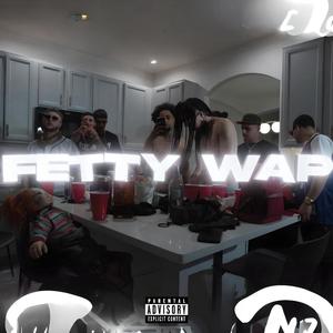 Fetty Wap (feat. Lil Cotto) [Explicit]