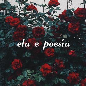 Ela e poesía