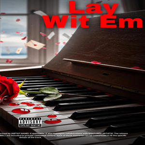 Lay Wit Em (feat. Spank murda)