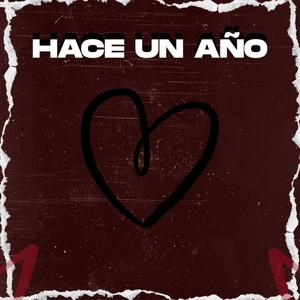 Hace Un Año