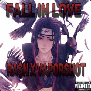 Fall In Love (Explicit)