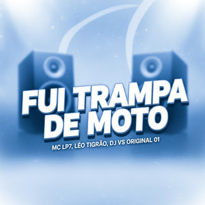 FUI TRAMPA DE MOTO (Explicit)