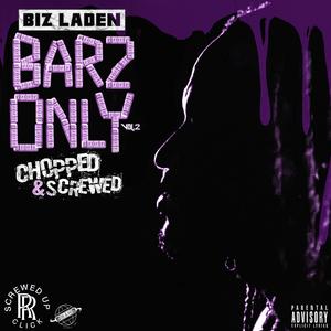 BarzOnly, Vol.2 Chopped & Screwed Hosted by S.U.C Lil Randy (Explicit)