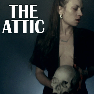 The Attic (Explicit)