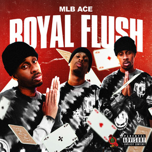 Royal Flush (Explicit)