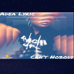 Can't Nobody (Explicit)