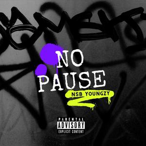 No Pause (Radio Edit) [Explicit]