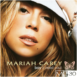 Mariah Carey - Boy (I Need You) (Street Remix)