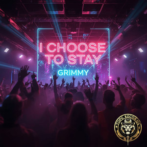 I Choose to Stay