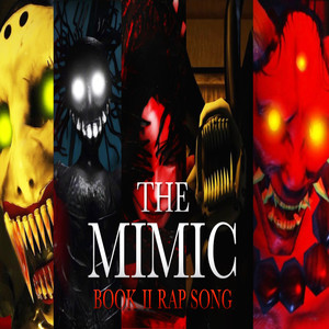 The Mimic Book 2 Rap Song