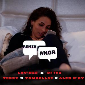 AMOR (Remix) (feat. DJ Jyz,Alex K-By,Therry Zaire & Tombell)