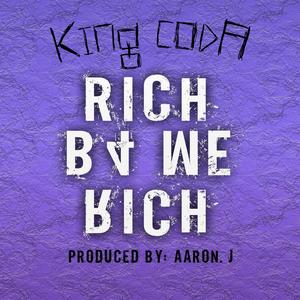 RICH BEFORE WE RICH (Explicit)