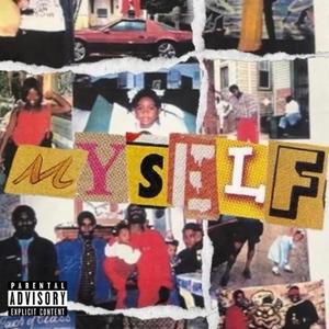 Myself (Explicit)